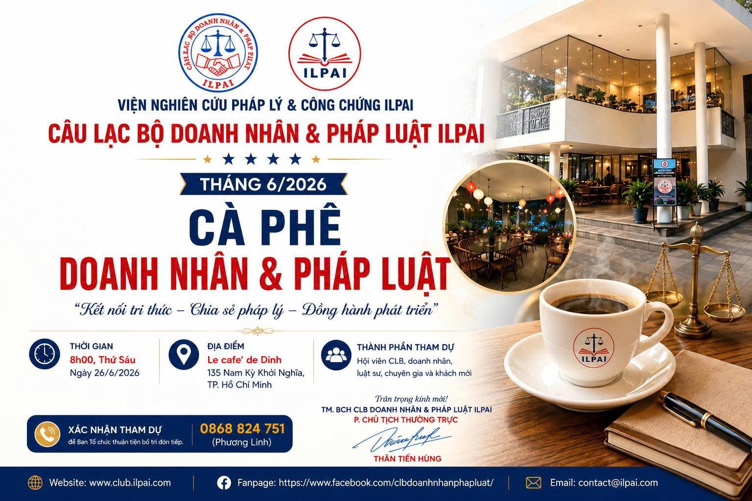 CÂU LẠC BỘ DOANH NHÂN & PHÁP LUẬT ILPAI TỔ CHỨC CHƯƠNG TRÌNH "CÀ PHÊ DOANH NHÂN & PHÁP LUẬT" THÁNG 6/2026